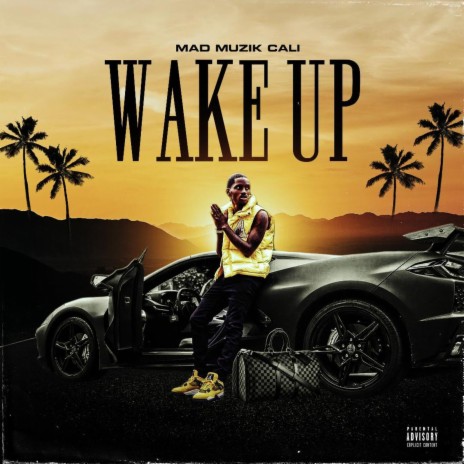 Wake Up | Boomplay Music