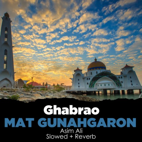 Ghabrao Mat Gunahgaron Lofi | Boomplay Music