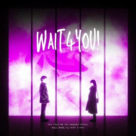 Wait4You ft. Fnta | Boomplay Music