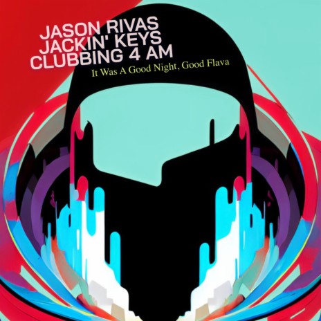 Good Flava (Original Mix) ft. Jackin' Keys & Clubbing 4 AM | Boomplay Music