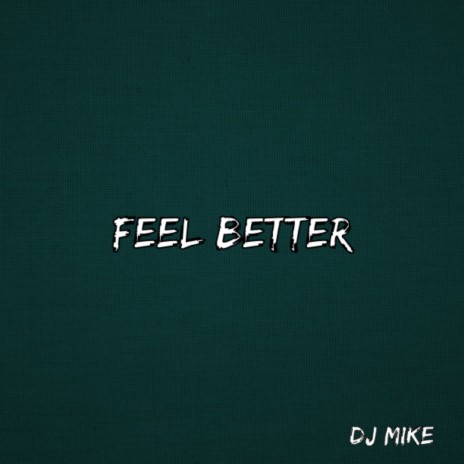 Feel Better (Remasterizado) ft. OSFM & Carl Cox | Boomplay Music