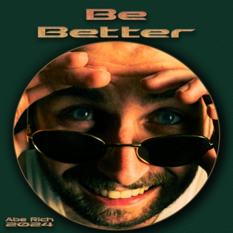 Be Better | Boomplay Music