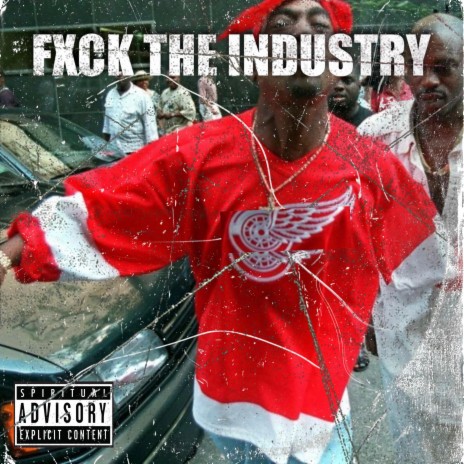FXCK THA INDUSTRY | Boomplay Music