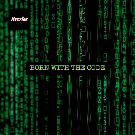 Born With The Code | Boomplay Music
