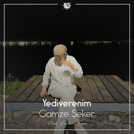 Yediverenim ft. Emirhan Turan | Boomplay Music
