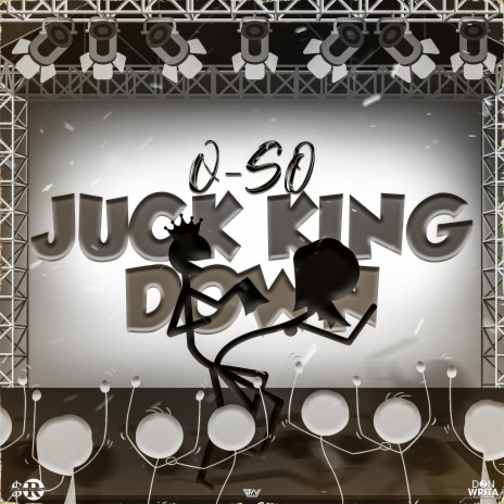 Juck King Down | Boomplay Music