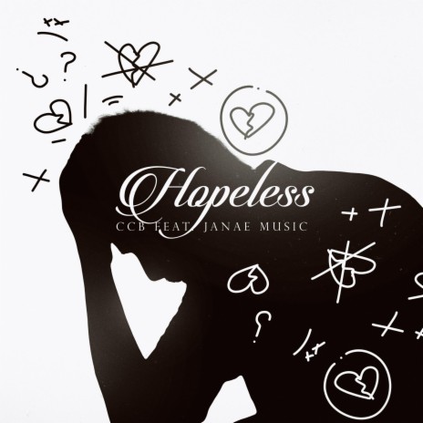 Hopeless ft. Janae Music | Boomplay Music