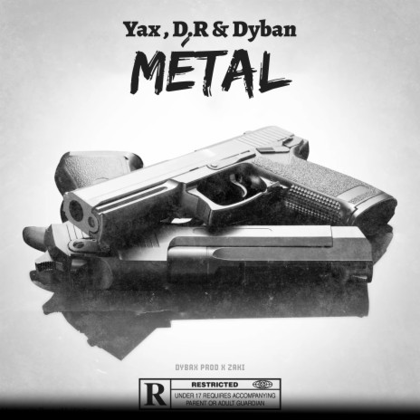 Métal ft. Yax, D.R & Dyban | Boomplay Music