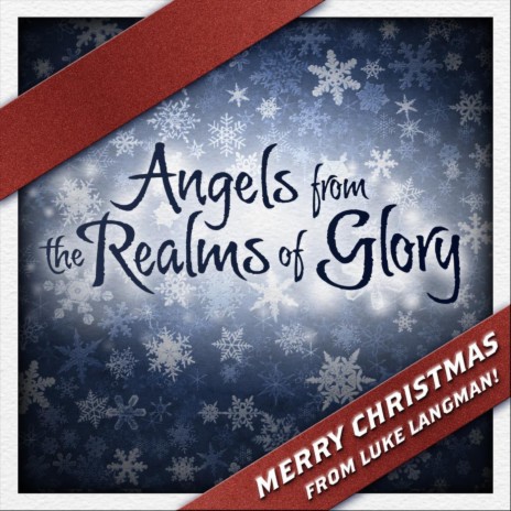 Angels From the Realms of Glory | Boomplay Music