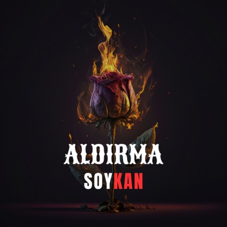 Aldırma | Boomplay Music