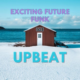 Exciting Future Funk Upbeat