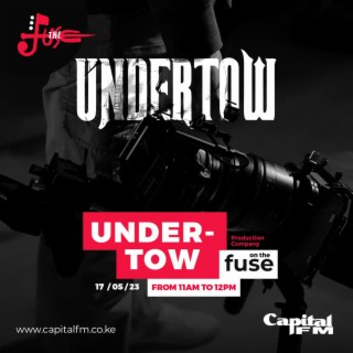 Meet Undertow: A Platform for Kenya's Underground Artists. | #TheFuse984