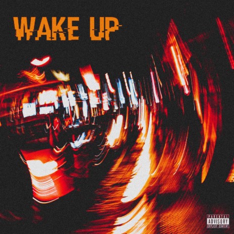 Wake Up (feat. Wazii) | Boomplay Music