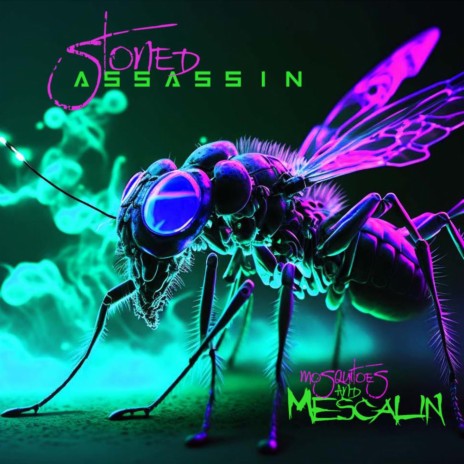 Mosquitoes and Mescalin | Boomplay Music