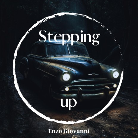 Stepping up | Boomplay Music