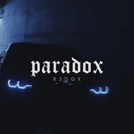 Paradox | Boomplay Music