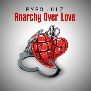 Anarchy Over Love