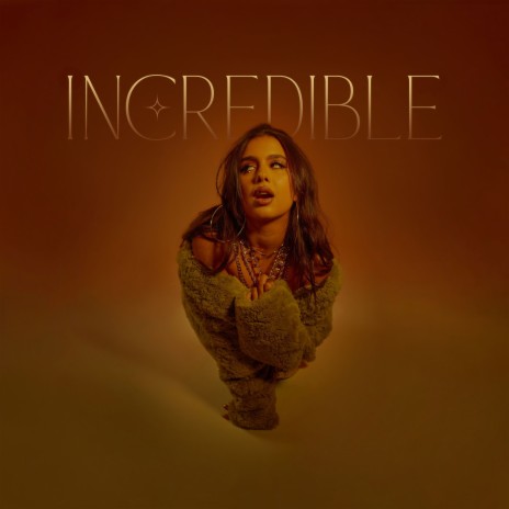 Incredible | Boomplay Music