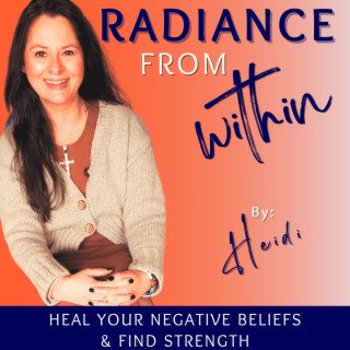 Radiance From Within | Strength Through Positive Mindset | Positive Self-Talk | Confidence-Building
