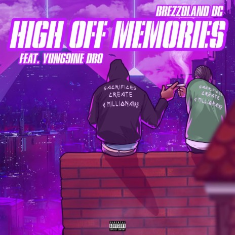 High Off Memories ft. Brezzoland Dc | Boomplay Music