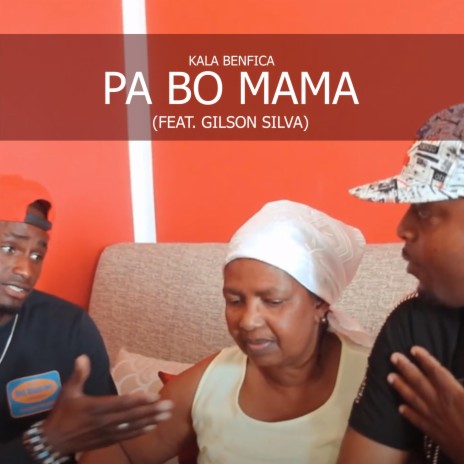 Pa Bo Mama (feat. Gilson Silva)