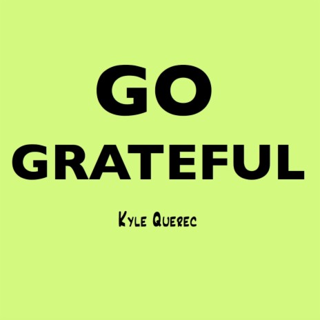 GO GRATEFUL | Boomplay Music