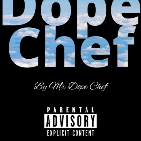 Dope Chef | Boomplay Music