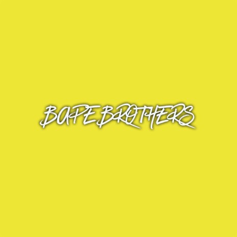 Bape Brothers (feat. Duryea Hozay)