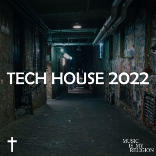 TECH HOUSE 2022