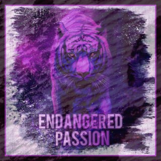 Endangered Passion