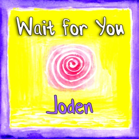 Wait for You | Boomplay Music