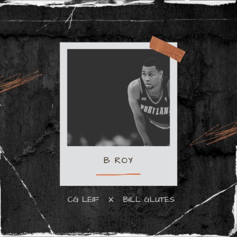 B Roy ft. Bill Glutes | Boomplay Music