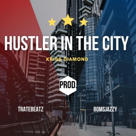 Hustler in the City | Boomplay Music