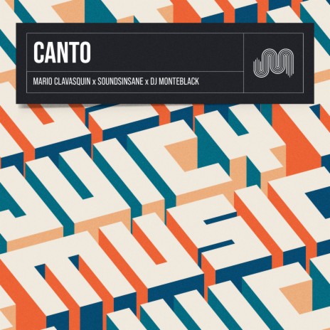 Canto (Extended Mix) ft. Soundsinsane & DJ Monteblack | Boomplay Music