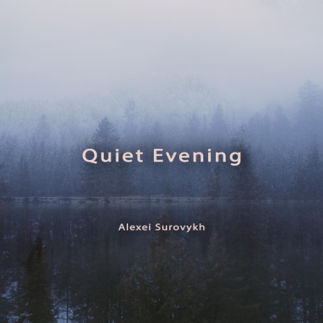 Quiet Evening