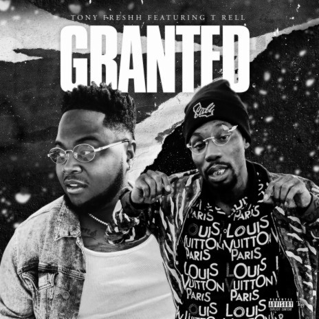 Granted ft. T-Rell | Boomplay Music