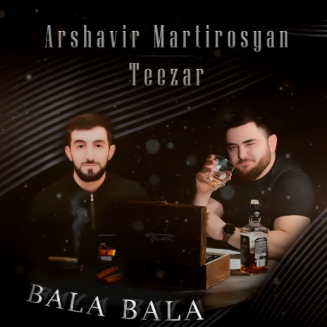 Bala Bala ft. Teezar | Boomplay Music