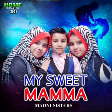 My Sweet Mamma | Boomplay Music