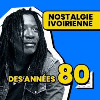 Nostalgie ivoirienne des années 80