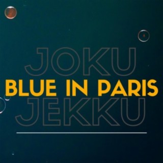 Blue In Paris