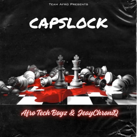 Capslock ft. JeayChroniQ | Boomplay Music