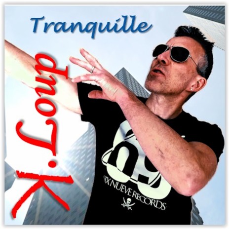 Tranquille | Boomplay Music