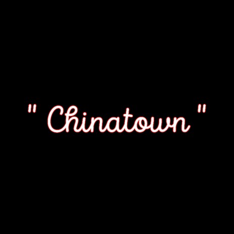 “ china town “