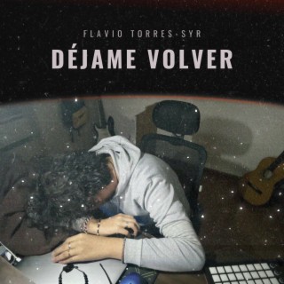 Déjame Volver lyrics | Boomplay Music