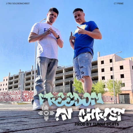 Freedom In Christ ft. CT PRIME | Boomplay Music