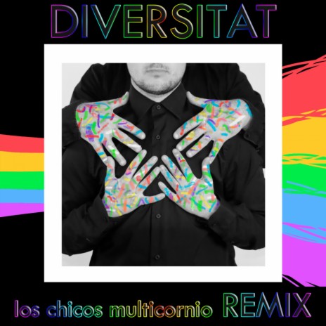 Diversitat Remix (Los Chicos Multicornio Remix) | Boomplay Music