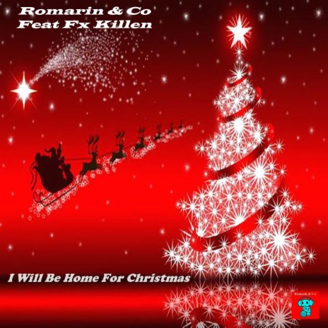 I Will Be Home For Christmas ft. Fx killen | Boomplay Music