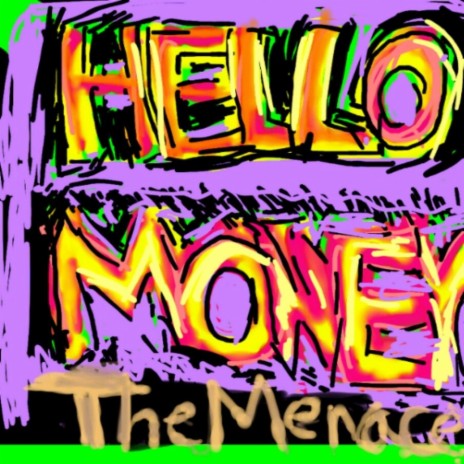 Hello Money | Boomplay Music