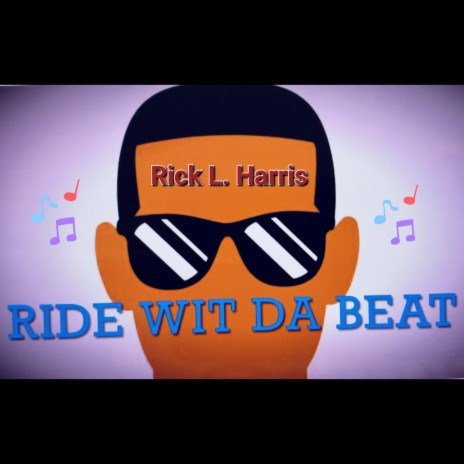 RIDE WIT DA BEAT