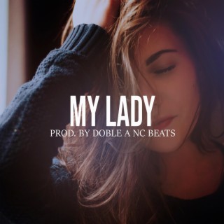 My Lady (Beat Trap Romantico)